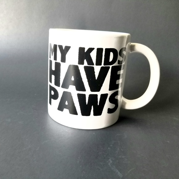 my kids have paws cup